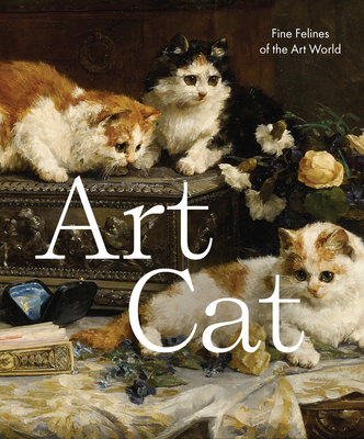 Art Cat: Fine Felines of the Art World By Smith Street Books Cover Image