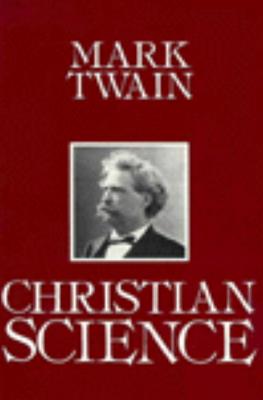 Christian Science (The Skeptic's Bookshelf) By Mark Twain Cover Image