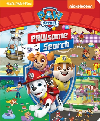 Nickelodeon Paw Patrol: Pawsome Search First Look and Find By Fabrizio Petrossi (Illustrator), Harry Moore (Illustrator), Pi Kids Cover Image