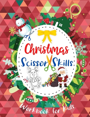 CHRISTMAS SCISSORS SKILLS ACTIVITY BOOK FOR PRESCHOOLERS