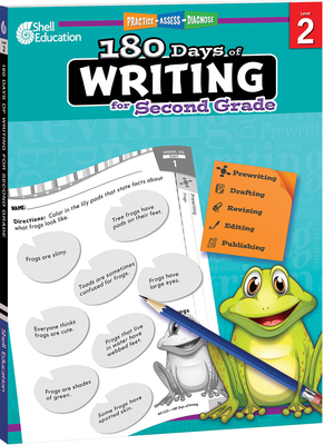 180 Days of Writing for Second Grade: Practice, Assess, Diagnose (180 Days of Practice) Cover Image