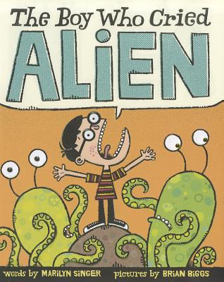 Cover Image for The Boy Who Cried Alien