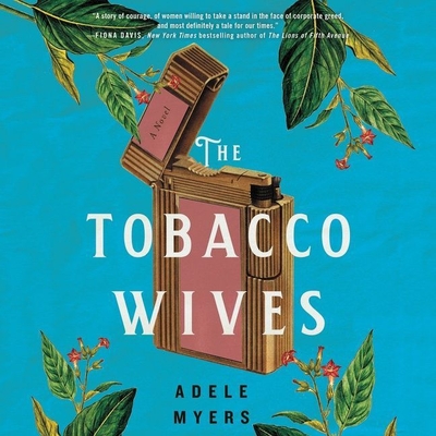 The Tobacco Wives By Adele Myers, Janet Metzger (Read by), Shannon McManus (Read by) Cover Image