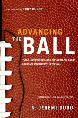 Advancing the Ball: Race, Reformation, and the Quest for Equal Coaching Opportunity in the NFL (Law and Current Events Masters) Cover Image