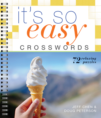 It's So Easy Crosswords By Doug Peterson, Jeff Chen Cover Image