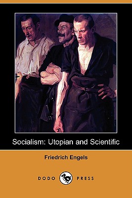 Socialism: Utopian and Scientific (Dodo Press) Cover Image