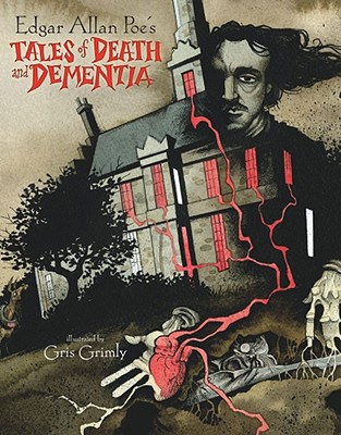 Cover Image for Edgar Allan Poe's Tales of Death and Dementia