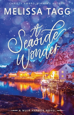 A Seaside Wonder By Melissa Tagg Cover Image