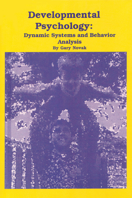 Developmental Psychology: Dynamical Systems and Behavior Analysis Cover Image
