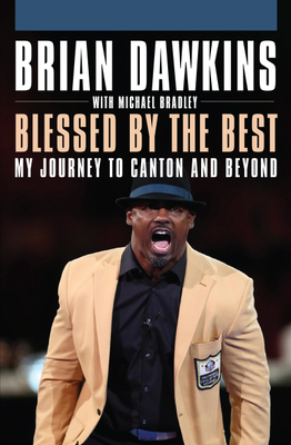 Blessed by the Best: My Journey to Canton and Beyond Cover Image