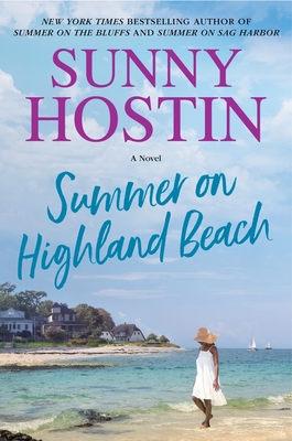 Summer on Highland Beach: A Novel (Summer Beach #3) By Sunny Hostin Cover Image