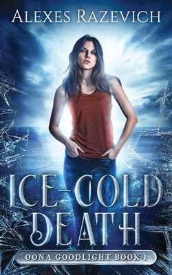 Ice-Cold Death (Oona Goodlight #1)