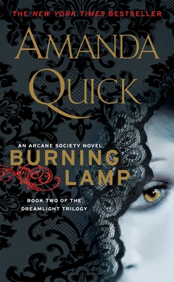Burning Lamp: Book Two in the Dreamlight Trilogy (An Arcane Society Novel #8) Cover Image