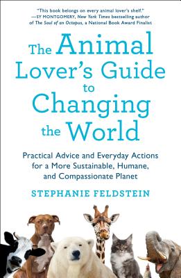 Cover for The Animal Lover's Guide to Changing the World