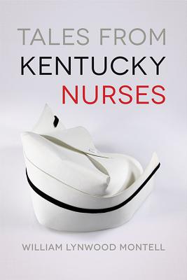 Tales from Kentucky Nurses Cover Image