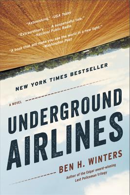 Underground Airlines By Ben H. Winters Cover Image