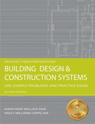 Building Design & Construction Systems: ARE Sample Problems and Practice Exam Cover Image