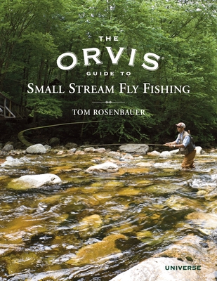 The Orvis Guide to Small Stream Fly Fishing Cover Image