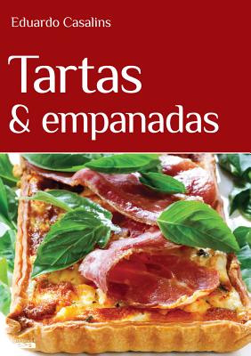 Tartas & empanadas By Eduardo Casalins Cover Image