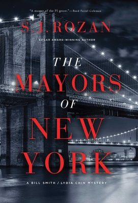 The Mayors of New York: A Lydia Chin/Bill Smith Mystery (Lydia Chin/Bill Smith Mysteries) By S. J. Rozan Cover Image