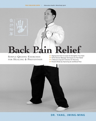 Back Pain Relief: Chinese Qigong for Healing and Prevention Cover Image