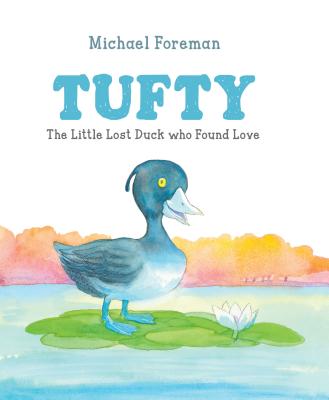 Tufty By Michael Foreman, Michael Foreman (Illustrator) Cover Image