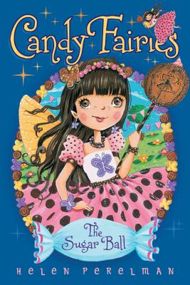 The Sugar Ball (Candy Fairies #6) Cover Image