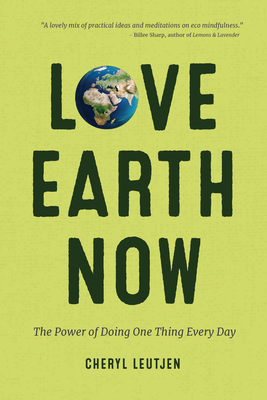 Cover for Love Earth Now