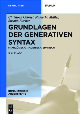 Grundlagen der generativen Syntax (Romanistische Arbeitshefte #51) Cover Image