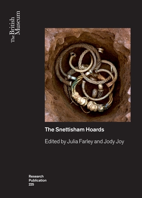 The Snettisham Hoards (British Museum Research Publications #225)