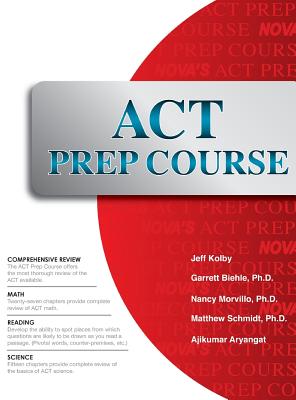 ACT Prep Course: The Most Comprehensive ACT Book Available Cover Image