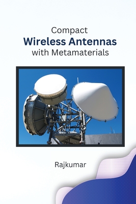 Compact Wireless Antennas with Metamaterials Cover Image