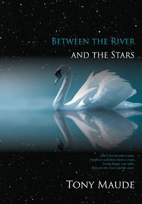 Between the River and the Stars