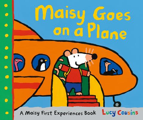Maisy Goes on a Plane: A Maisy First Experiences Book Cover Image