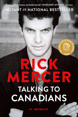Talking to Canadians: A Memoir By Rick Mercer Cover Image