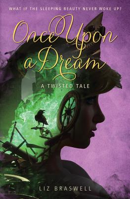 Once Upon a Dream (A Twisted Tale): A Twisted Tale (Twisted Tale, A)