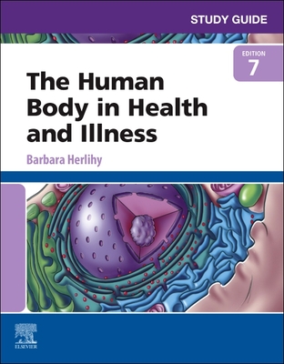 Study Guide for the Human Body in Health and Illness Cover Image