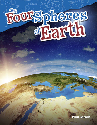 The Four Spheres of Earth (Science Readers) Cover Image