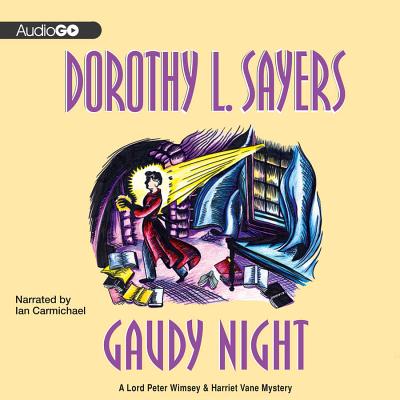Gaudy Night (Lord Peter Wimsey Mysteries (Audio))