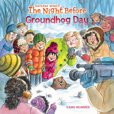 The Night Before Groundhog Day By Natasha Wing, Amy Wummer (Illustrator) Cover Image
