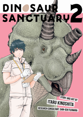 Dinosaur Sanctuary Vol. 2 (Dinosaurs Sanctuary #2) By Itaru Kinoshita, Shin-ichi Fujiwara (Contributions by) Cover Image