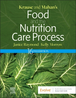 Krause and Mahan's Food and the Nutrition Care Process By Janice L. Raymond, Kelly Morrow Cover Image