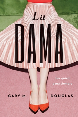 La dama (Spanish) By Gary M. Douglas Cover Image