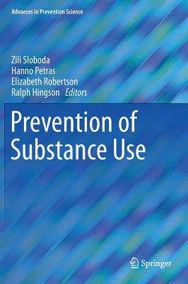 Prevention of Substance Use (Advances in Prevention Science) Cover Image