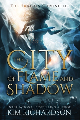 The City of Flame and Shadow (The Horizon Chronicles #3)