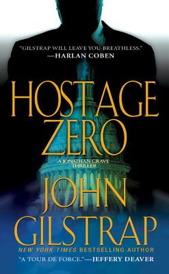 Hostage Zero (A Jonathan Grave Thriller #2) Cover Image