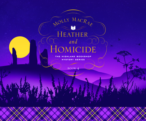 Heather and Homicide: The Highland Bookshop Mystery Series Heather and Homicide: The Highland Bookshop Mystery Series cover