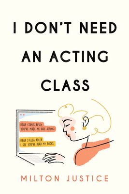 I Don't Need an Acting Class Cover Image