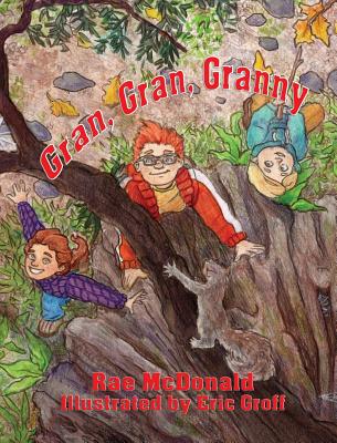 Cover for Gran, Gran, Granny