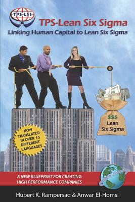 Tps-Lean Six SIGMA: Linking Human Capital to Lean Six SIGMA - A New Blueprint for Creating High Performance Companies (PB) Cover Image